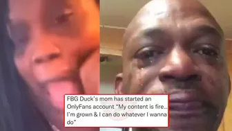 FBG Duck Mom says she's starting a Onlyfans