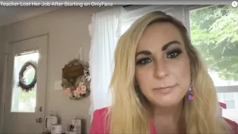 Teacher FIRED for Onlyfans Plays the Victim!