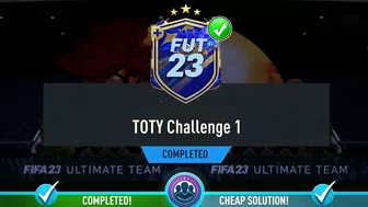 TOTY Challenge 1 SBC Completed - Cheapest Solution & Tips - Fifa 23