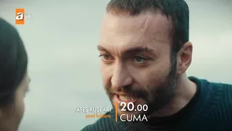 Ateş Kuşları 4. Bölüm 2. Fragmanı | "Yakarsa bu dünyayı garipler yakar..." @atvturkiye