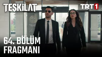 Teşkilat 64. Bölüm Fragmanı