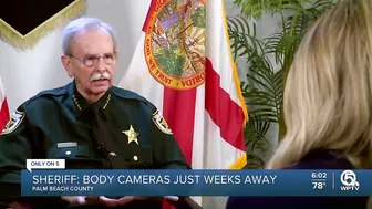 Palm Beach County deputies will soon be equipped with body cameras