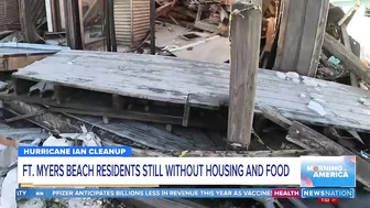 Ft. Myers Beach residents still without housing and food after Ian | Morning in America