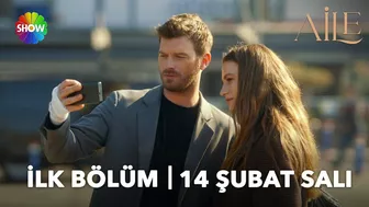 Aile 14 Şubat Salı 20.00’de Show TV'de! | 1. Bölüm 2. Fragman