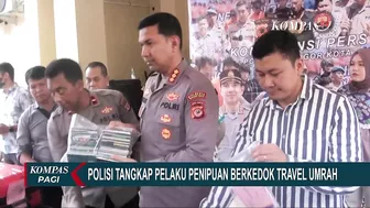 Pelaku Penipuan Travel Umrah Murah Ditangkap, Polisi: Ada 106 Orang yang Jadi Korban!