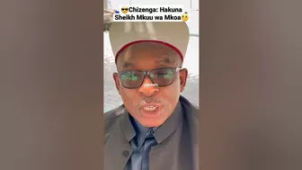 ????Chizenga: Sheikh Mkuu ni Mmoja Tu???? #shorts #trendingvideo #globaltvonline #celebrity #viralshorts