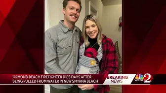 Firefighter dies after being pulled from water in New Smyrna Beach