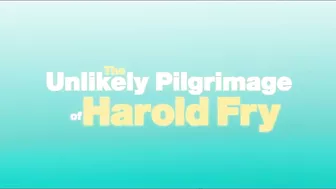 THE UNLIKELY PILGRIMAGE OF HAROLD FRY Official Trailer (2023)