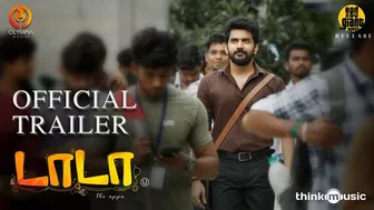 Dada - Official Trailer | Kavin | Aparna Das | Ganesh K Babu | S.Ambeth Kumar | Olympia Movies