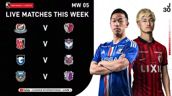 Stay tuned for 4 LIVE matches this weekend! | Matchweek 5 Preview Compilation | 2023 J1 League