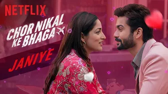 Janiye | Music Video | Chor Nikal ke Bhaga | Vishal Mishra, Rashmeet Kaur| Netflix India