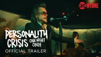 Personality Crisis: One Night Only (2023) Official Trailer | Documentary | SHOWTIME