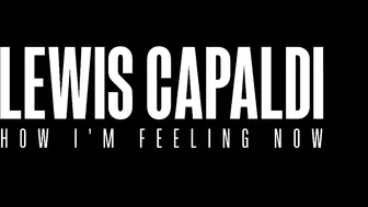 Lewis Capaldi: How I'm feeling now | Trailer Ufficiale | Netflix Italia