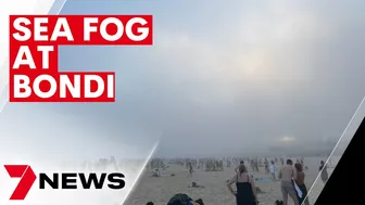 Sea fog over Bondi beach | 7NEWS