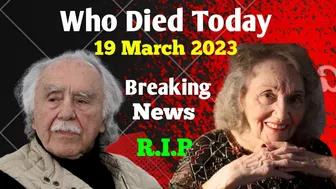 5 Famous Celebrities Died Today 19 March 2023 l Passed Away l Death News l Sad News l Big Actress