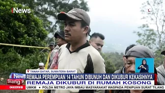 Remaja 14 Tahun di Sumatra Barat Dibunuh dan Dikubur Kekasihnya #iNewsSiang 19/03