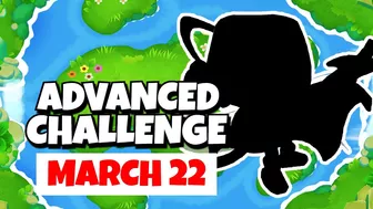 BTD6 Advanced Challenge | Oh, Round 64 Is Easy? | March 22, 2023