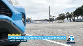 City of Long Beach expands Safe Parking Program for those living in their cars