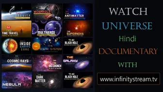 Watch Universe Hindi Documentary with Infinity Stream