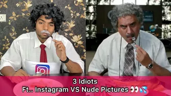 3 Idiots FT.. Instagram VS Nude Pictures ???????????? || Ankush Kumar