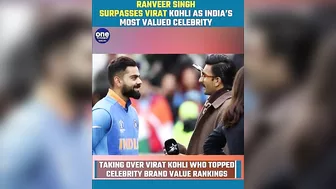 Ranveer Singh dethrones Virat Kohli as India’s most valued celebrity, Know more | Oneindia News