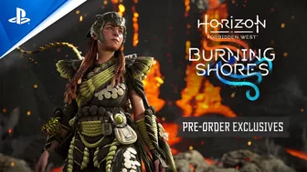 Horizon Forbidden West: Burning Shores - Pre-Order Trailer | PS5 Games