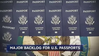 Passport renewals backlogged due to post-pandemic travel surge