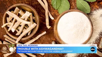 New warnings as ashwagandha health trend takes over TikTok l GMA