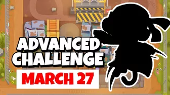 BTD6 Advanced Challenge | Simple Bloon | March 27, 2023