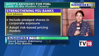 Government Issues Advisory For PSU Banks, Look At Biz Models Closely | Business 360 | CNBC-TV18