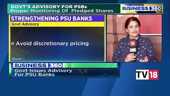 Government Issues Advisory For PSU Banks, Look At Biz Models Closely | Business 360 | CNBC-TV18