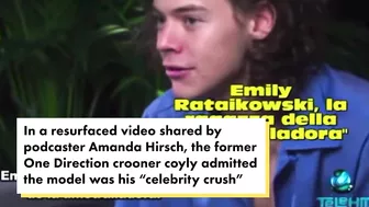 Harry Styles called Emily Ratajkowski his ‘celebrity crush’ 8 years before kiss | Page Six