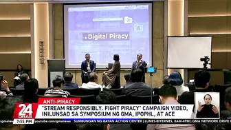 "Stream responsibly. Fight piracy" campaign video, inilunsad sa symposium ng GMA... | 24 Oras