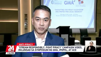 "Stream responsibly. Fight piracy" campaign video, inilunsad sa symposium ng GMA... | 24 Oras