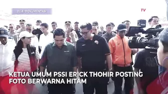 Erick Thohir Unggah Foto Hitam di Instagram, Kecewa Indonesia Batal Jadi Tuan Rumah Piala Dunia U20?