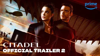 Citadel - Official Trailer 2 | Prime Video