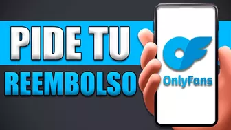 Cómo Pedir Reembolso En Onlyfans