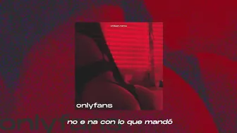 onlyfans feat. @dim0n893 (chilean remix)