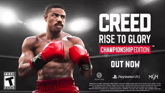 Creed: Rise to Glory - Championship Edition - Launch Trailer | PS VR2 Games