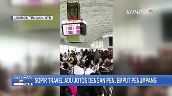 Rekaman Amatir Adu Jotos Sopir Travel dan Penjemput Jemaah Umrah di Bandara Lombok!