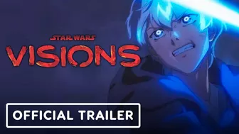 Star Wars: Visions Volume 2 - Official Trailer (2023) | Star Wars Celebration 2023