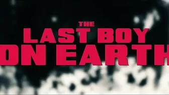 THE LAST BOY ON EARTH Official Trailer (2023) Horror/Sci-Fi