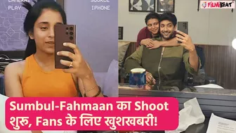 Sumbul Touqeer और Fahmaan Khan ने Instagram पर दिया Hint, Shoot किया Start, fans हुए बेहद खुश!