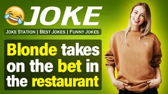 Funny Dirty Joke ; Blonde takes on the bet in the restaurant - The funniest bet in the world