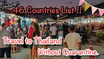 46 Countries to travel to Thailand without quarantine  !! starting 1 November 2021