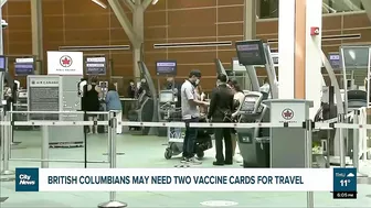 British Columbians may need two vaccine cards for travel