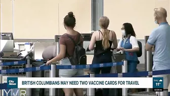 British Columbians may need two vaccine cards for travel