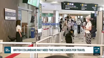 British Columbians may need two vaccine cards for travel