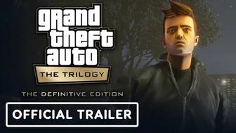 Grand Theft Auto: The Trilogy - The Definitive Edition - Official Trailer