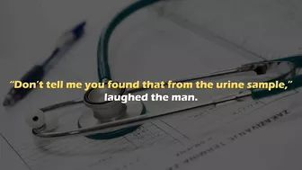 Funny Dirty Joke - Doctor asks his patient for urine sample ????